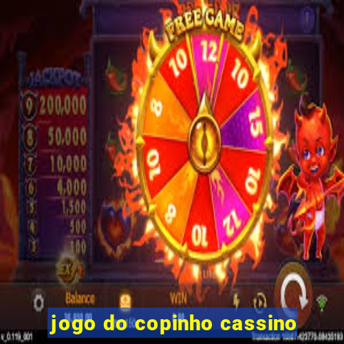 jogo do copinho cassino